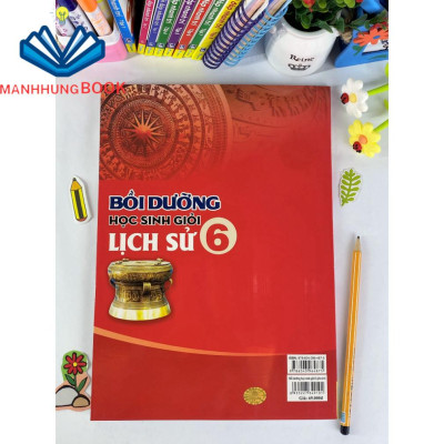 Sách - Bồi dưỡng học sinh giỏi Lịch Sử 6 Theo chương trình mới.
