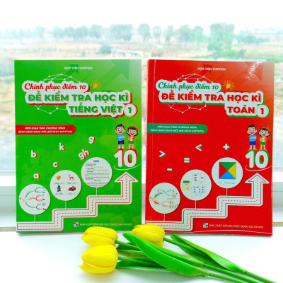 Combo 2 sách Chinh phục điểm 10 đề kiểm tra học kì Tiếng việt và Toán 1(KNTT)