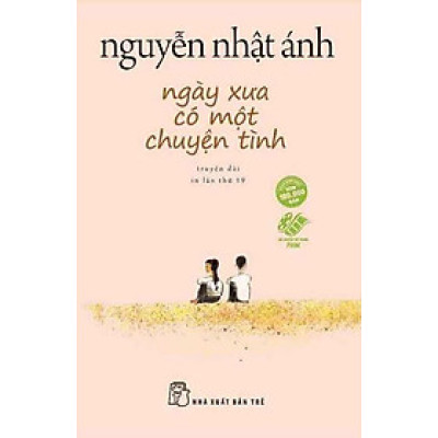 Cuốn Tiểu Thuyết: Ngày Xưa Có Một Chuyện Tình