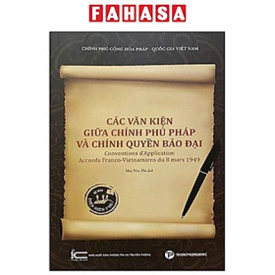 Sách - Các Văn Kiện Giữa Chính Phủ Pháp Và Chính Quyển Bảo Đại