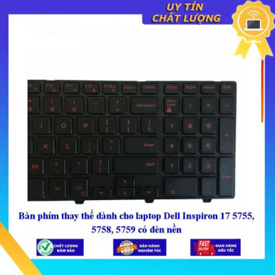 Bàn phím dùng cho laptop Dell Inspiron 17 5755 5758 5759 có đèn nền  - Hàng Nhập Khẩu New Seal