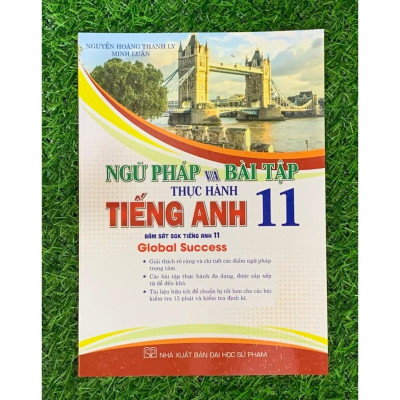 Combo Ngữ Pháp Và Bài Tập TH Tiếng Anh 11 - Bám Sát SGK Tiếng Anh 11 - Global Success + I-Learn Smart World (HA)