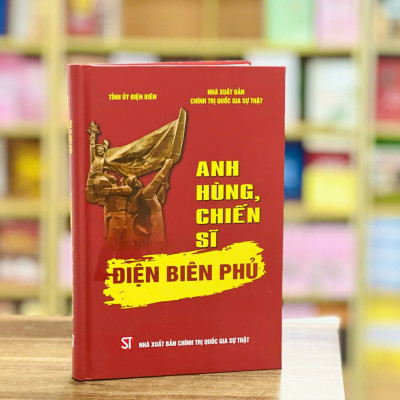 Anh hùng, chiến sĩ Điện Biên P.hủ (bản in 2024)