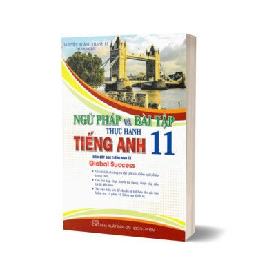 Combo Ngữ Pháp Và Bài Tập TH Tiếng Anh 11 - Bám Sát SGK Tiếng Anh 11 - Global Success + I-Learn Smart World (HA)
