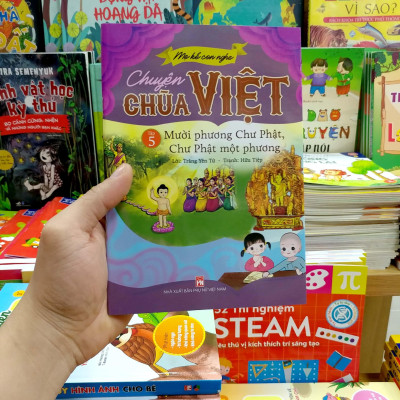 Mẹ Kể Con Nghe - Chuyện Chùa Việt - Tập 5: Mười Phương Chư Phật, Chư Phật Một Phương