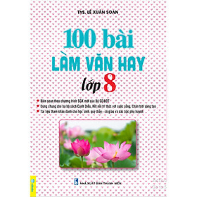 Sách - 100 Bài Làm Văn Hay Lớp 8 - Biên soạn theo chương trình GDPT mới - ndbooks