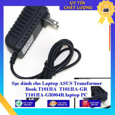 Sạc dùng cho Laptop ASUS Transformer Book T101HA T101HA-GR T101HA-GR004R laptop PC - Hàng Nhập Khẩu New Seal