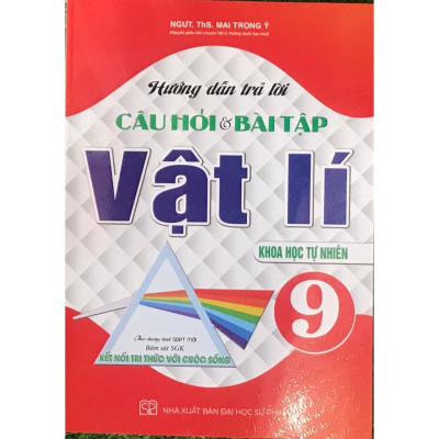 Hướng dẫn trả lời câu hỏi & bài tập Vật Lí 9 ( Theo chương trình GDPT mới- Bám sát SGK KNTT) (HA-MK)