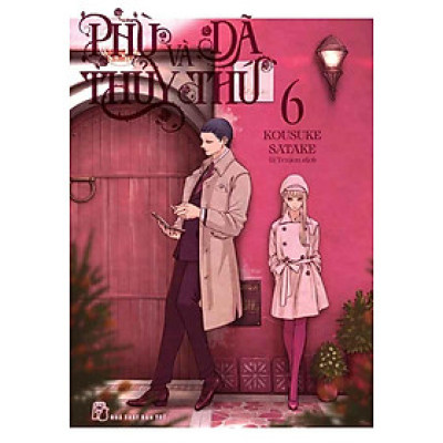 Phù Thủy Và Dã Thú - Tập 6