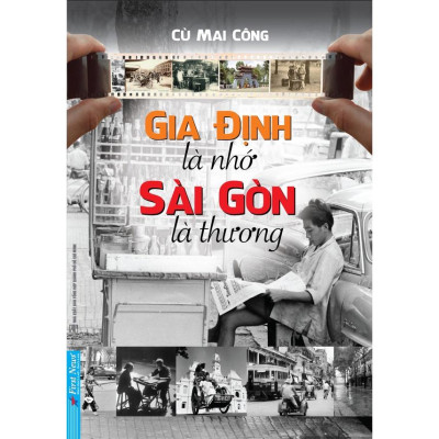 Combo Gia Định Là Nhớ, Sài Gòn Là Thương + Sài Gòn Một Thuở - Dân Ông Tạ Đó! Tập 2 - First News - BẢN QUYỀN