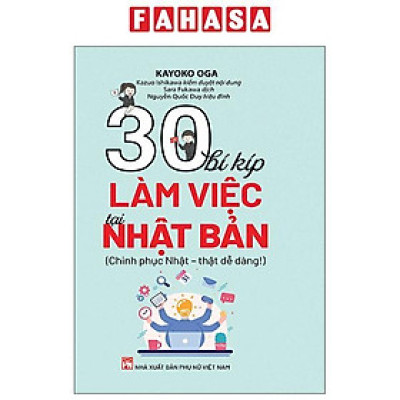 Sách - 30 Bí Kíp Làm Việc Tại Nhật Bản