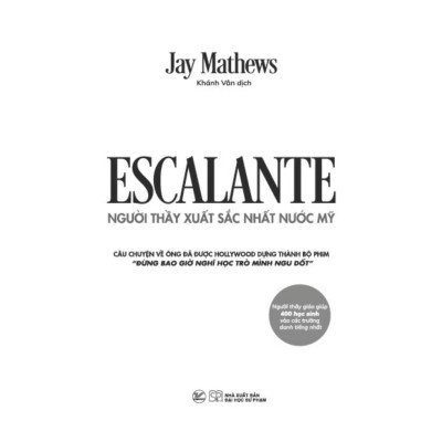 Sách - Escalante - Người Thầy Xuất Sắc Nhất Nước Mỹ - Jay Mathews - Tân Việt Books