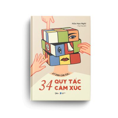 Ký Sinh Cảm Xúc: 34 Quy Tắc Cảm Xúc