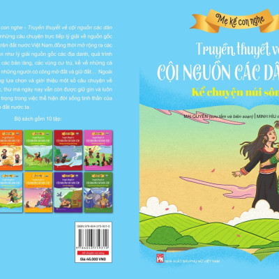 Mẹ kể con nghe: TRUYỀN THUYẾT VỀ CỘI NGUỒN CÁC DÂN TỘC : Kể chuyện núi sông