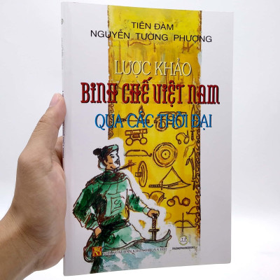 Lược Khảo Binh Chế Việt Nam Qua Các Thời Đại