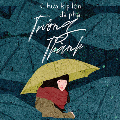 Combo 2c Chưa Kịp Lớn Đã Phải Trưởng Thành + CKL ĐPTT - Quyển 2 - Phiên bản song ngữ Việt - Trung