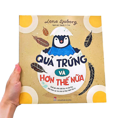 Quả Trứng Và Hơn Thế Nữa - Dưới Góc Nhìn Sinh Học Và Văn Hóa, Kèm Theo Các Trò Chơi Và Thực Hành Thú Vị