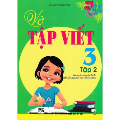Sách-Vở Tập Viết Lớp 3 - Tập 2 (Biên Soạn Theo Chương Trình SGK Kết Nối Tri Thức Với Cuộc Sống) (HA-MK)