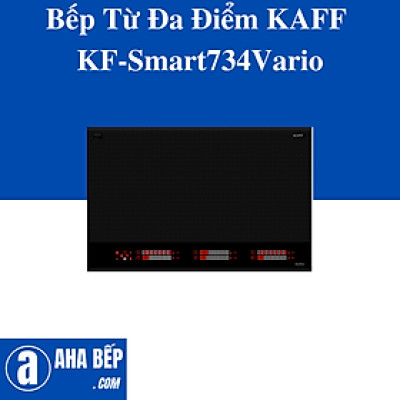 Bếp Từ Đa Điểm KAFF KF-Smart734Vario. Hàng Chính Hãng