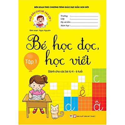 Sách Khởi Đầu Cho Bé Vào Lớp 1 Bé Học Đọc Và Học Viết Tập 1 - Tân Việt Books