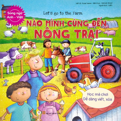 Let’S Go To The Farm - Nào Mình Cùng Đến Nông Trại (Song Ngữ Anh - Việt)