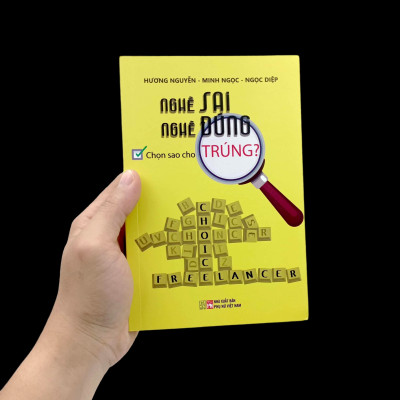 Nghề Sai Nghề Đúng - Chọn Sao Cho Trúng