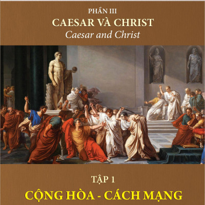 Bộ Sách Lịch Sử Văn Minh Thế Giới - Phần III - Caesar Và Christ (Bộ 3 Cuốn) (Tái Bản 2024)