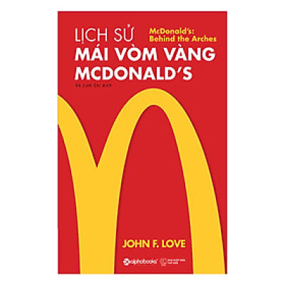 Trạm Đọc | Lịch Sử Mái Vòm Vàng - Mcdonald