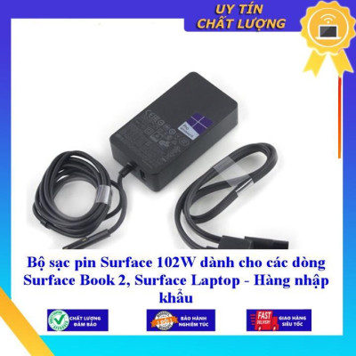 Sạc dùng cho Surface 102W dùng cho các dòng Surface Book 2 Surface Laptop - Hàng Nhập Khẩu New Seal