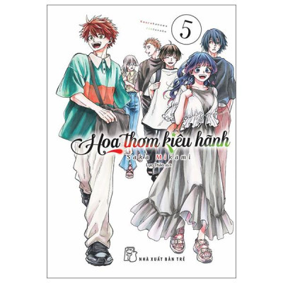 Sách - Hoa Thơm Kiêu Hãnh - Tập 5 - Tặng Kèm Thiệp + Card Cán Màng Kim Tuyến Tơ Tằm