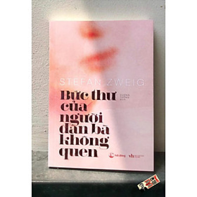 BỨC THƯ CỦA NGƯỜI ĐÀN BÀ KHÔNG QUEN -