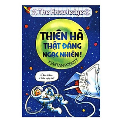 Horrible Knowledge - Thiên Hà Thật Đáng Ngạc Nhiên