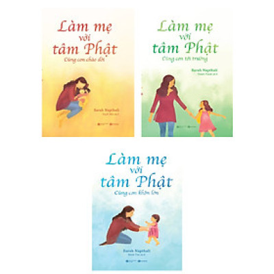 Combo Làm Mẹ Với Tâm Phật (Bộ 3 Cuốn)