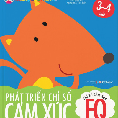 Miếng Dán Thần Kì - Phát Triển Chỉ Số Cảm Xúc - Chỉ Số Cảm Xúc EQ - 3 - 4 Tuổi (Tái Bản 2022)