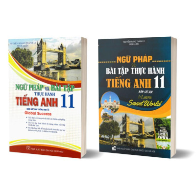 Combo Ngữ Pháp Và Bài Tập TH Tiếng Anh 11 - Bám Sát SGK Tiếng Anh 11 - Global Success + I-Learn Smart World (HA)