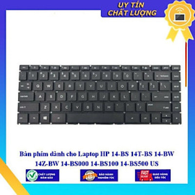 Bàn phím dùng cho Laptop HP 14-BS 14T-BS 14-BW 14Z-BW 14-BS000 14-BS100 14-BS500 US  - Hàng Nhập Khẩu New Seal