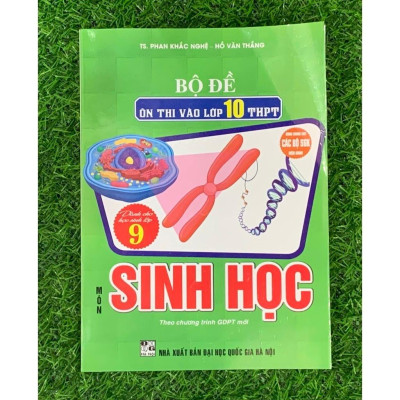 SÁCH - Bộ đề ôn thi vào lớp 10 THPT môn sinh học (HA-MK1)