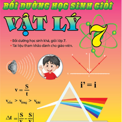 Chuyên Đề Bồi Dưỡng Học Sinh Giỏi Vật Lý 7