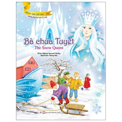 Bộ Truyện Song Ngữ Anh - Việt Dành Cho Trẻ Từ 3 Tuổi: Bà Chúa Tuyết + Bầy Chim Thiên Nga + Chú Vịt Con Xấu Xí + Cô Bé Tí Hon (Bộ 4 Cuốn)