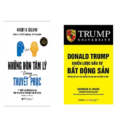 Combo Những Đòn Tâm Lý Trong Thuyết Phục (Tái Bản 2017) + Donald Trump - Chiến Lược Đầu Tư Bất Động Sản (Tái Bản 2018) (2 Cuốn)