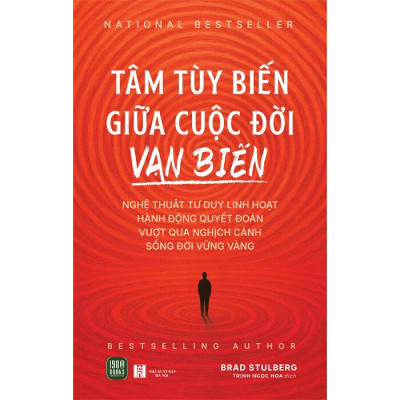 Tâm Tùy Biến Giữa Cuộc Đời Vạn Biến