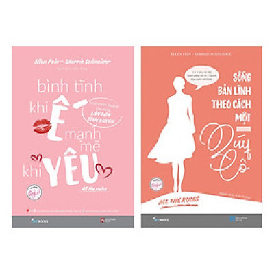 Combo All The Rules Bình Tĩnh Khi Ế, Mạnh Mẽ Khi Yêu + Sống Bản Lĩnh Theo Cách Một Quý Cô (2 Cuốn)