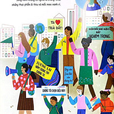 Sống Xanh - Tại Sao Chúng Ta Cần Sống Xanh - Hãy Xây Dựng Lối Sống Tích Cực