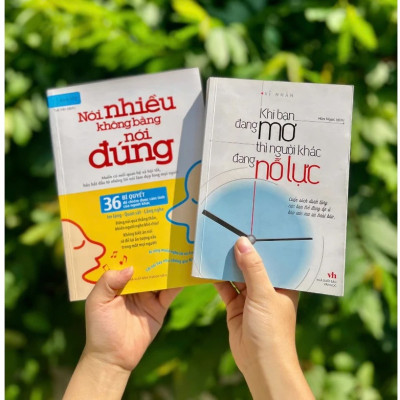 Combo: Khi Bạn Đang Mơ Thì Người Khác Đang Nỗ Lực + Nói Nhiều Không Bằng Nói Đúng