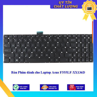 Bàn Phím dùng cho Laptop Asus F555LF-XX136D - Hàng Nhập Khẩu