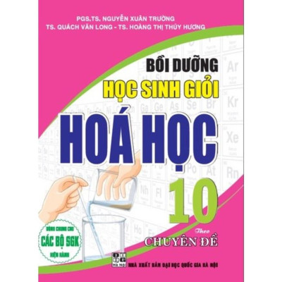 Sách - Bồi Dưỡng Học Sinh Giỏi Hóa Học 10 Theo Chuyên Đề (Biên Soạn Theo Chương Trình GDPT Mới) - HA