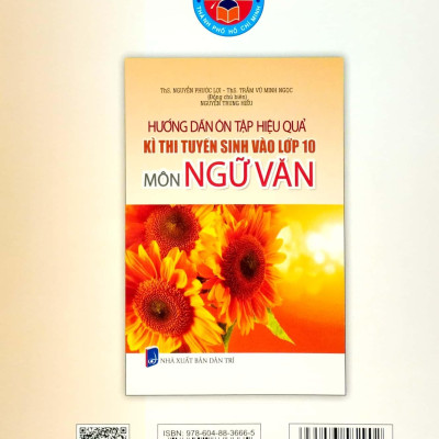 Hướng Dẫn Ôn Tập Hiệu Quả Kì Thi Tuyển Sinh Vào Lớp 10 - Môn Ngữ Văn