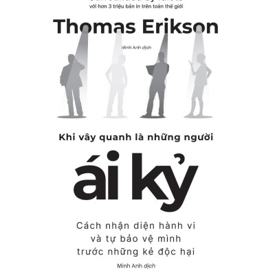 Sách - Khi Vây Quanh Là Những Người Ái Kỷ