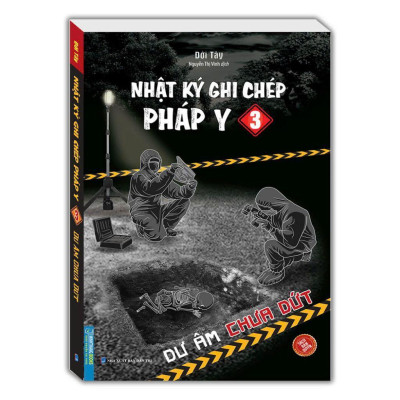 Sách - Nhật Ký Ghi Chép Pháp Y - Combo 3 Cuốn - Đới Tây - Minh Thắng