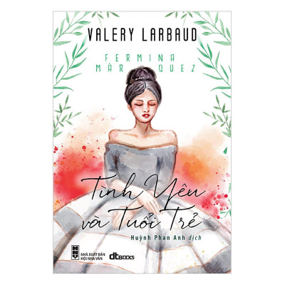 Sách - Tình Yêu Và Tuổi Trẻ - DTBooks
